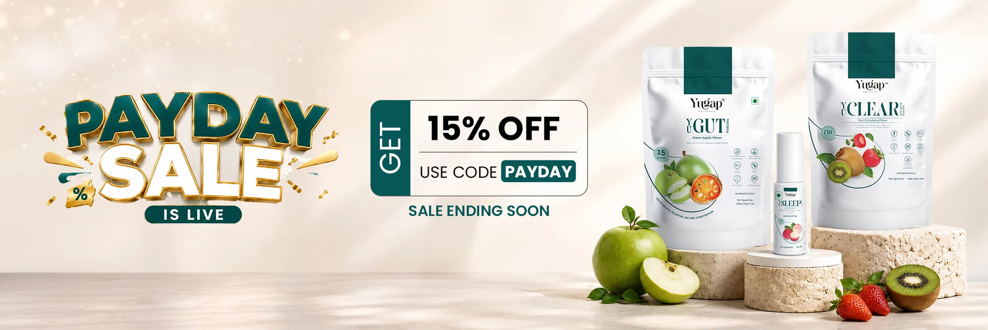 Yugap Wellness Payday Sale Desktop Banner: Get 15% off on our proactive wellness range including YuGut, YuClear, and YuSleep. Use code PAYDAY.