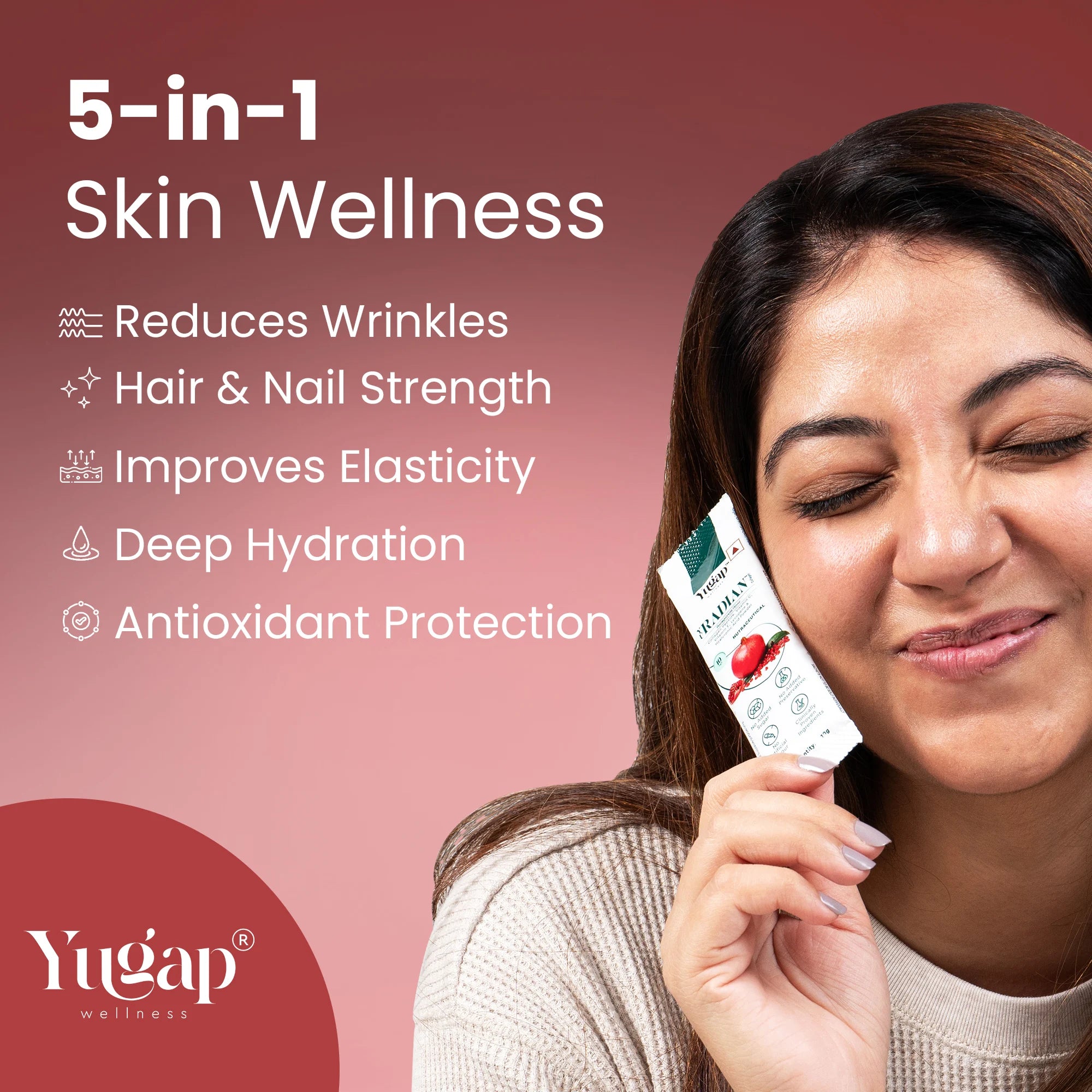 Smiling woman holding YuRadian collagen sachet by Yugap with on-screen text showing 5-in-1 skin wellness benefits including wrinkle reduction, hair and nail strength, elasticity, hydration, and antioxidant protection.